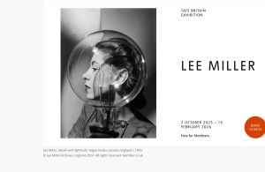 Visit to Lee Miller photo exhibition at Tate Britain - 21 October 2025